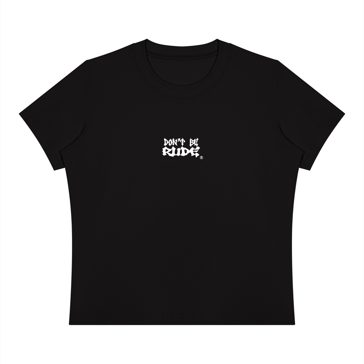 Dont Be Rude Sorona Crewneck T-Shirt