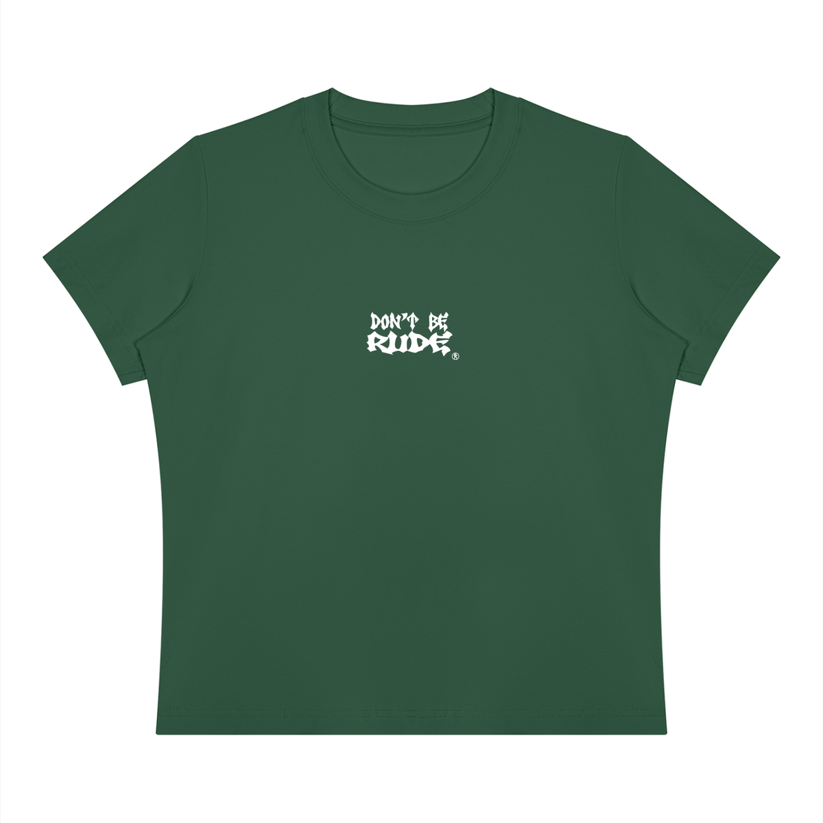Dont Be Rude Sorona Crewneck T-Shirt